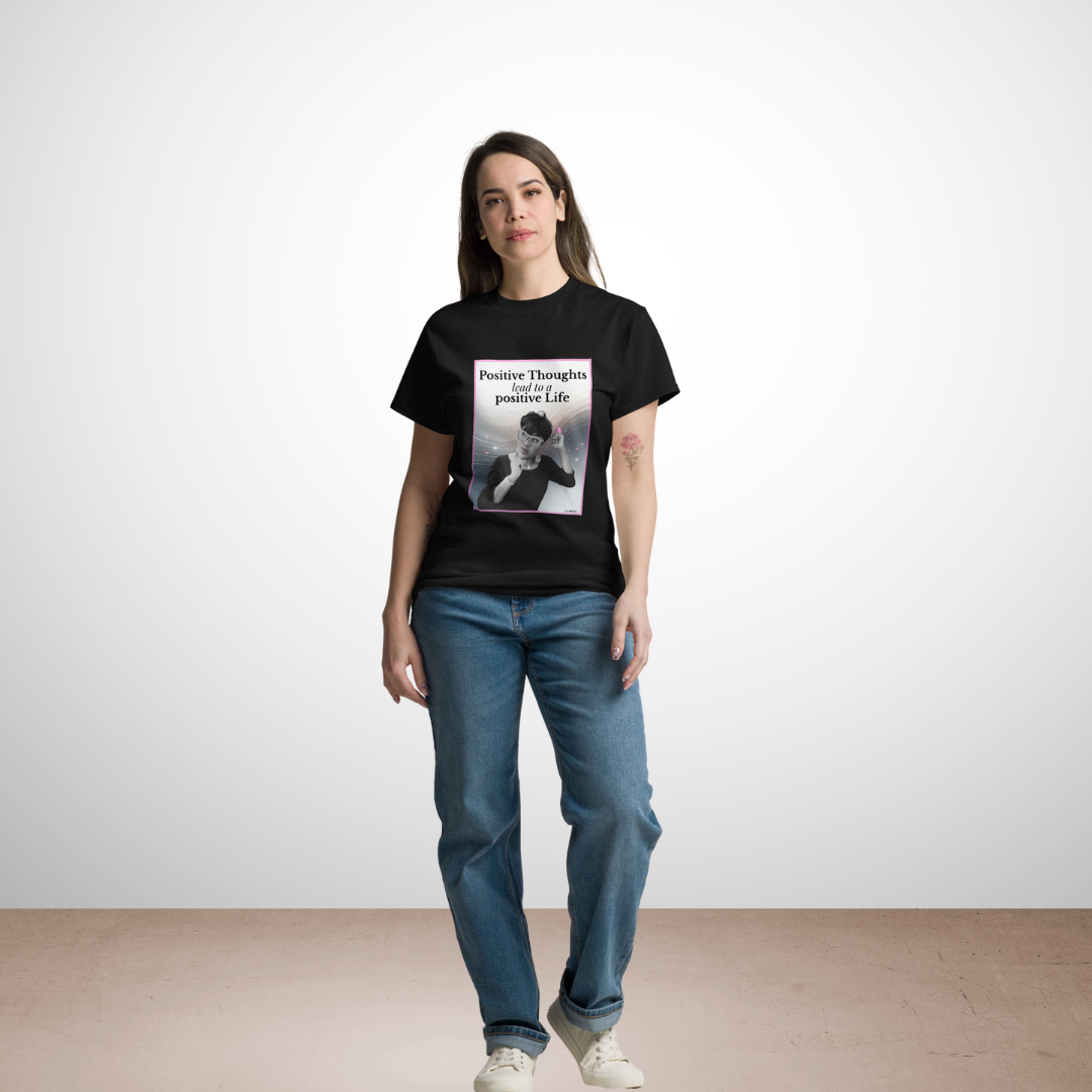 Positive thoughts lead to a positive life | T-Shirt | Empowerment Kollektion