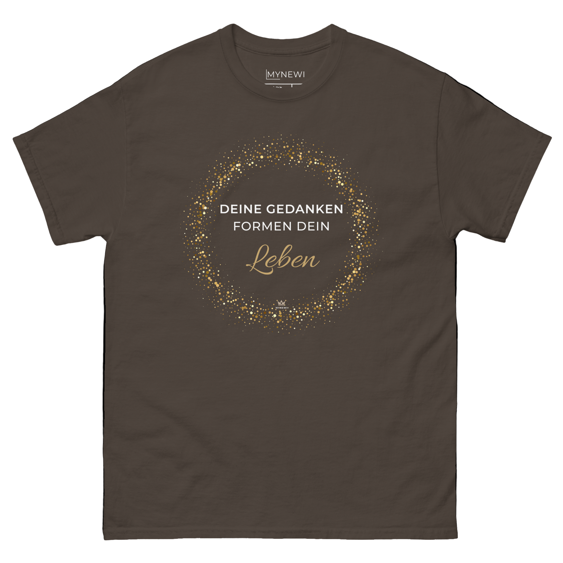Produktbild MYNEWI "Deine Gedanken formen dein Leben"  T-Shirt